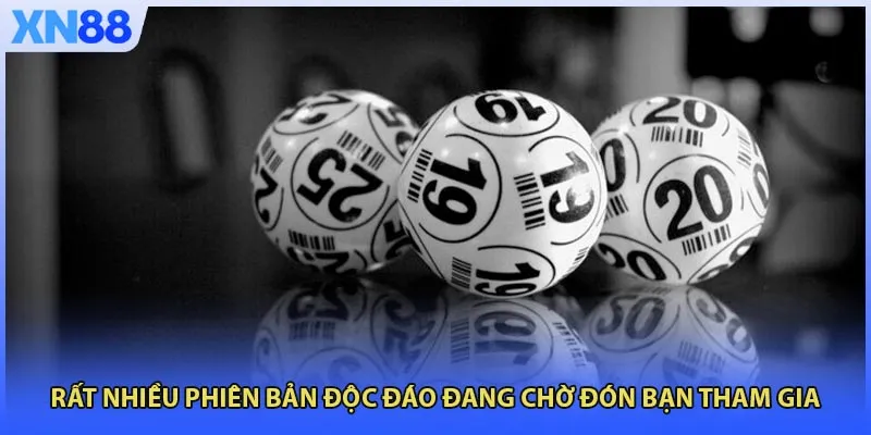 Rất nhiều phiên bản độc đáo đang chờ đón bạn tham gia